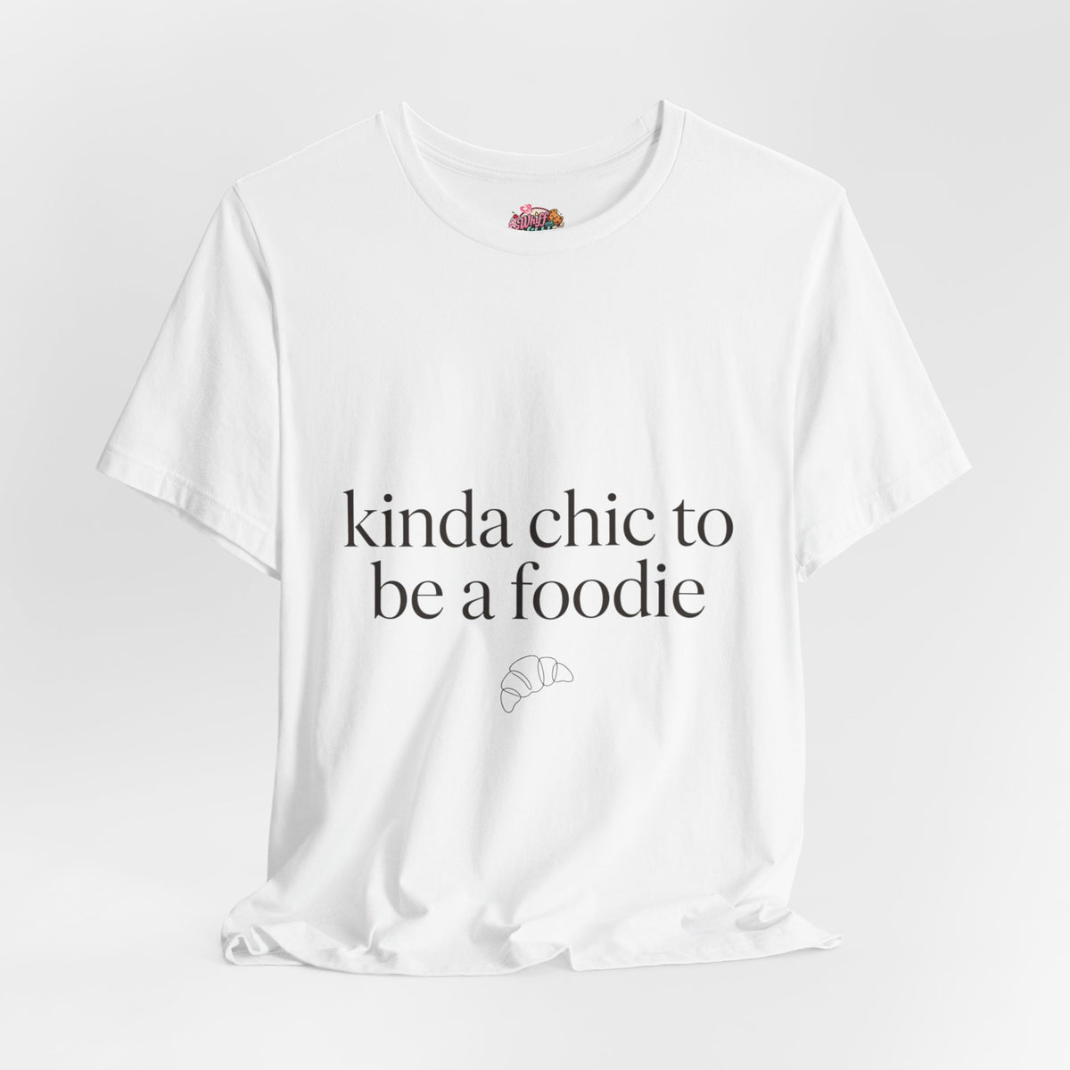 kinda chic to be a foodie Tee | minimalist foodie shirt
