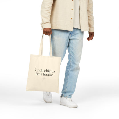 kinda chic to be a foodie Tote | minimalist script, neutral canvas