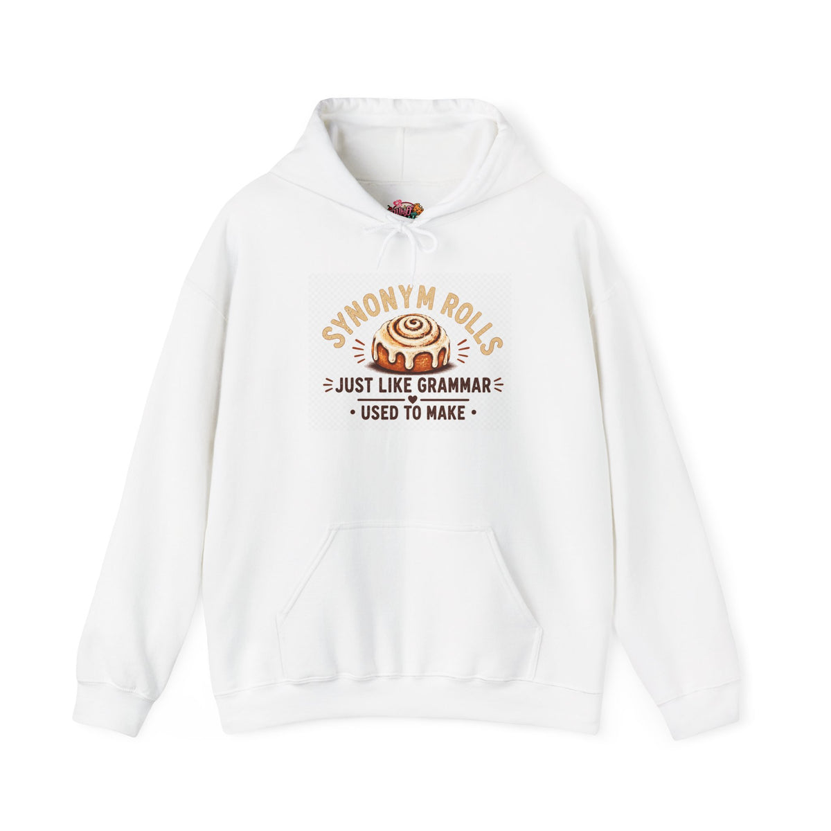 Cinnamon Rolls Hoodie - "Just Like Grammar Used to Make" Cozy Baker Sweatshirt