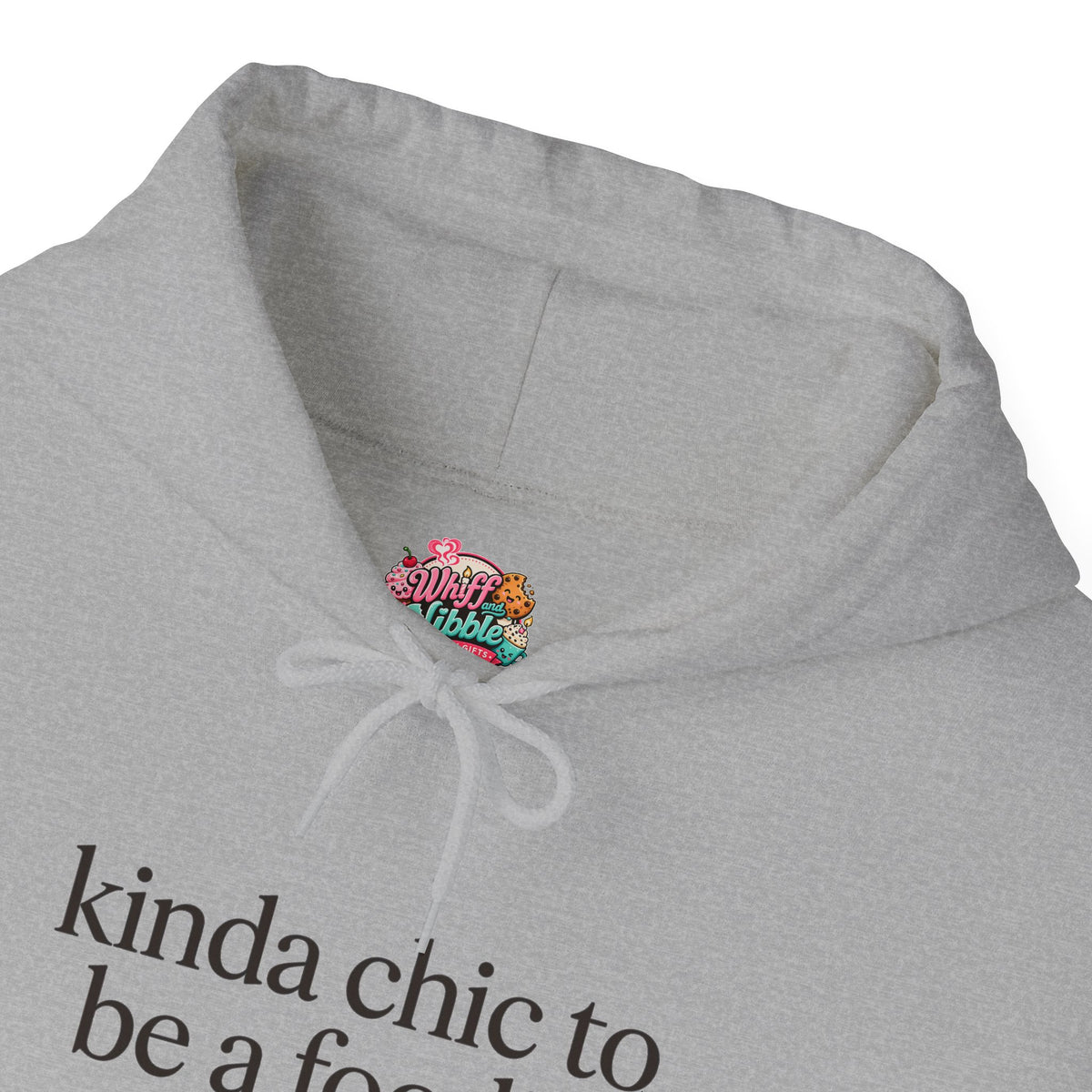 kinda chic to be a foodie Hoodie | minimalist text aesthetic