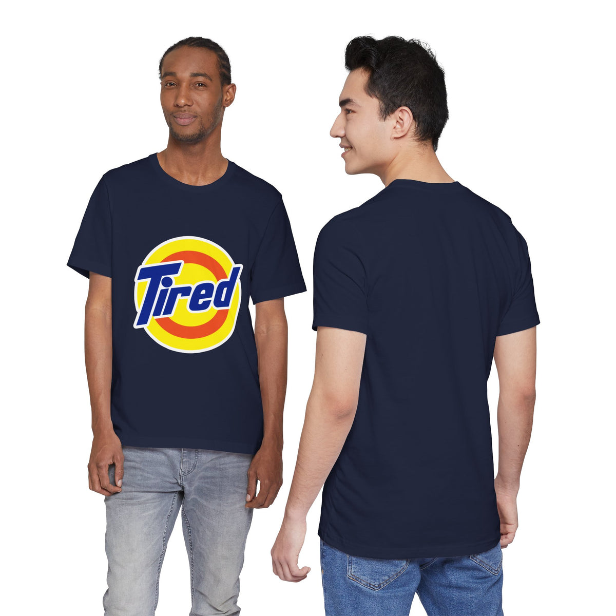 "TIRED"  Funny T-shirt - Nostalgic Laundry Detergent Logo Inspired