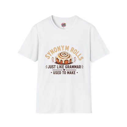 Synonym Rolls T-Shirt — Funny Grammar Pun Tee ("Just Like Grammar Used to Make")