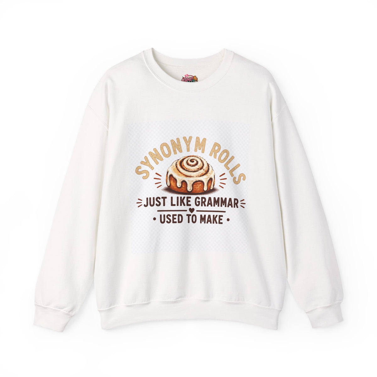 Synonym Rolls Sweatshirt – "Just Like Grammar Used to Make" Cozy Crewneck