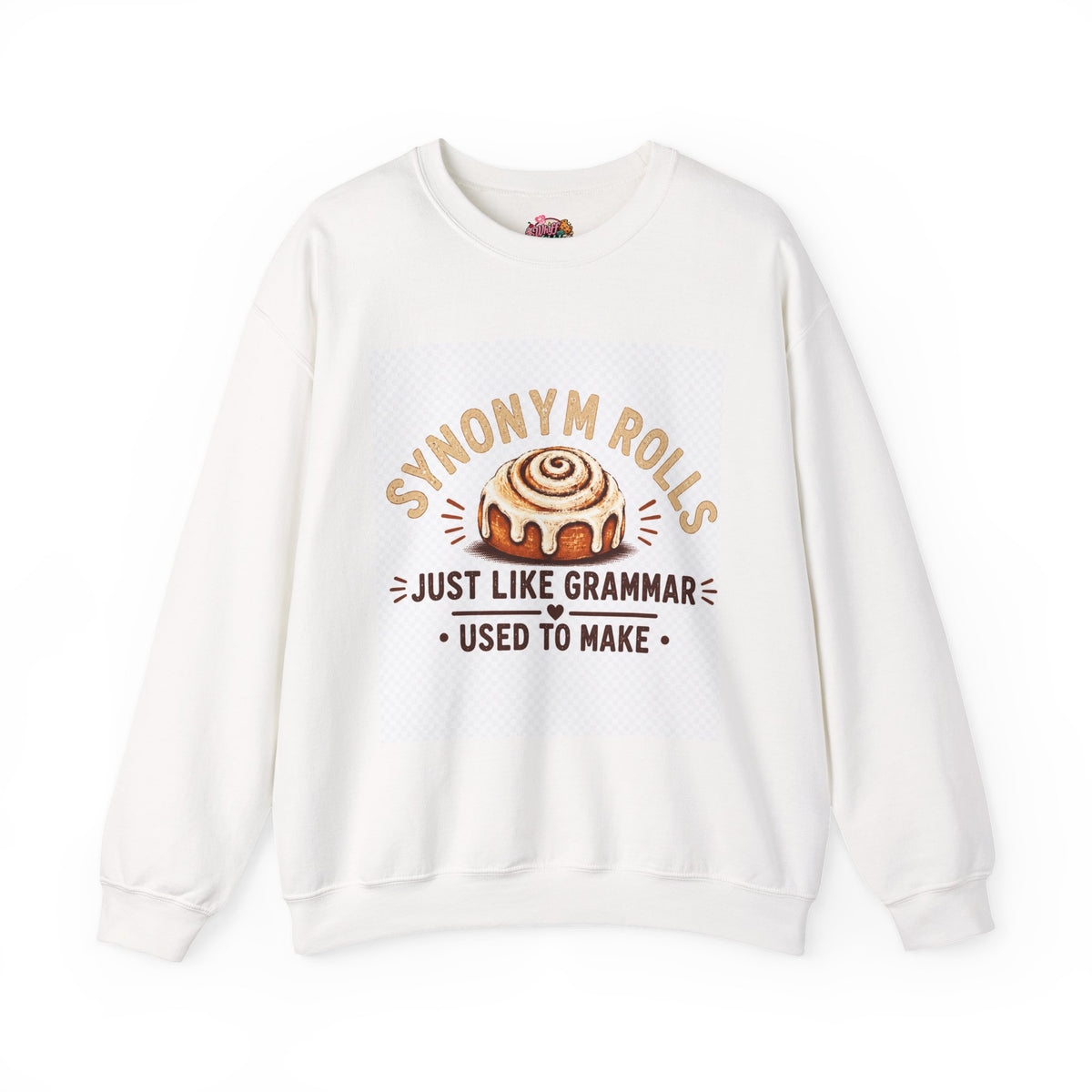 Synonym Rolls Sweatshirt – "Just Like Grammar Used to Make" Cozy Crewneck