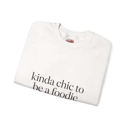 kinda chic to be a foodie Sweatshirt | minimalist foodie style
