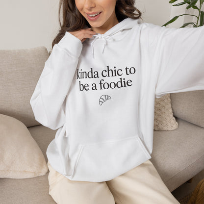 kinda chic to be a foodie Hoodie | minimalist text aesthetic