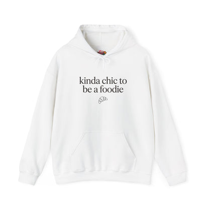 kinda chic to be a foodie Hoodie | minimalist text aesthetic