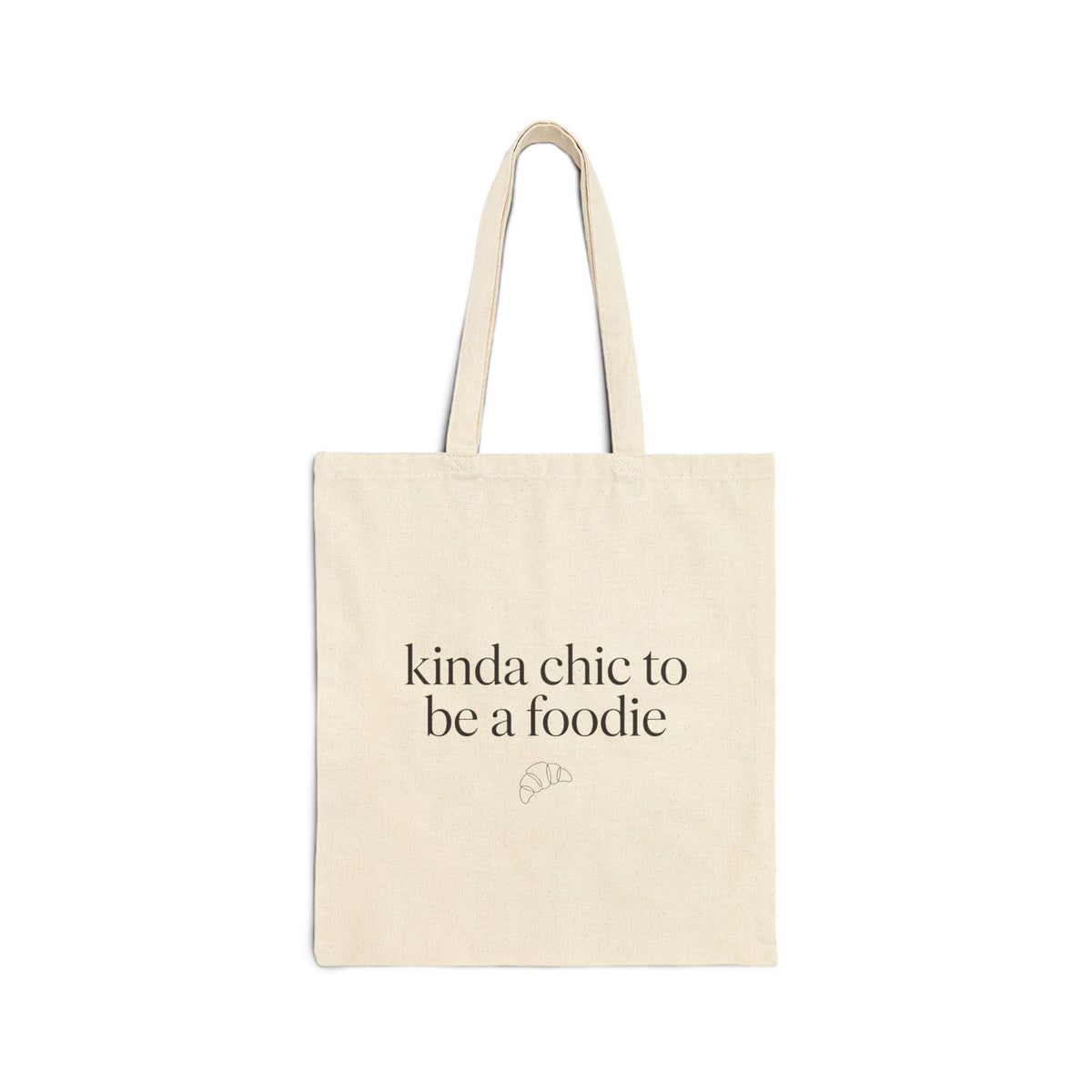 kinda chic to be a foodie Tote | minimalist script, neutral canvas