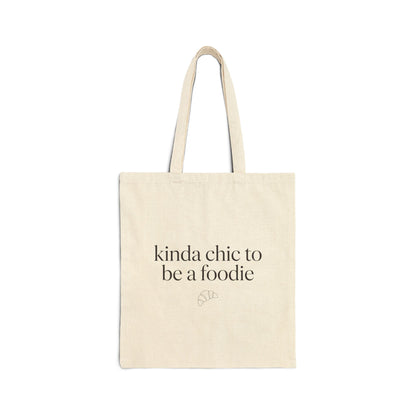 kinda chic to be a foodie Tote | minimalist script, neutral canvas