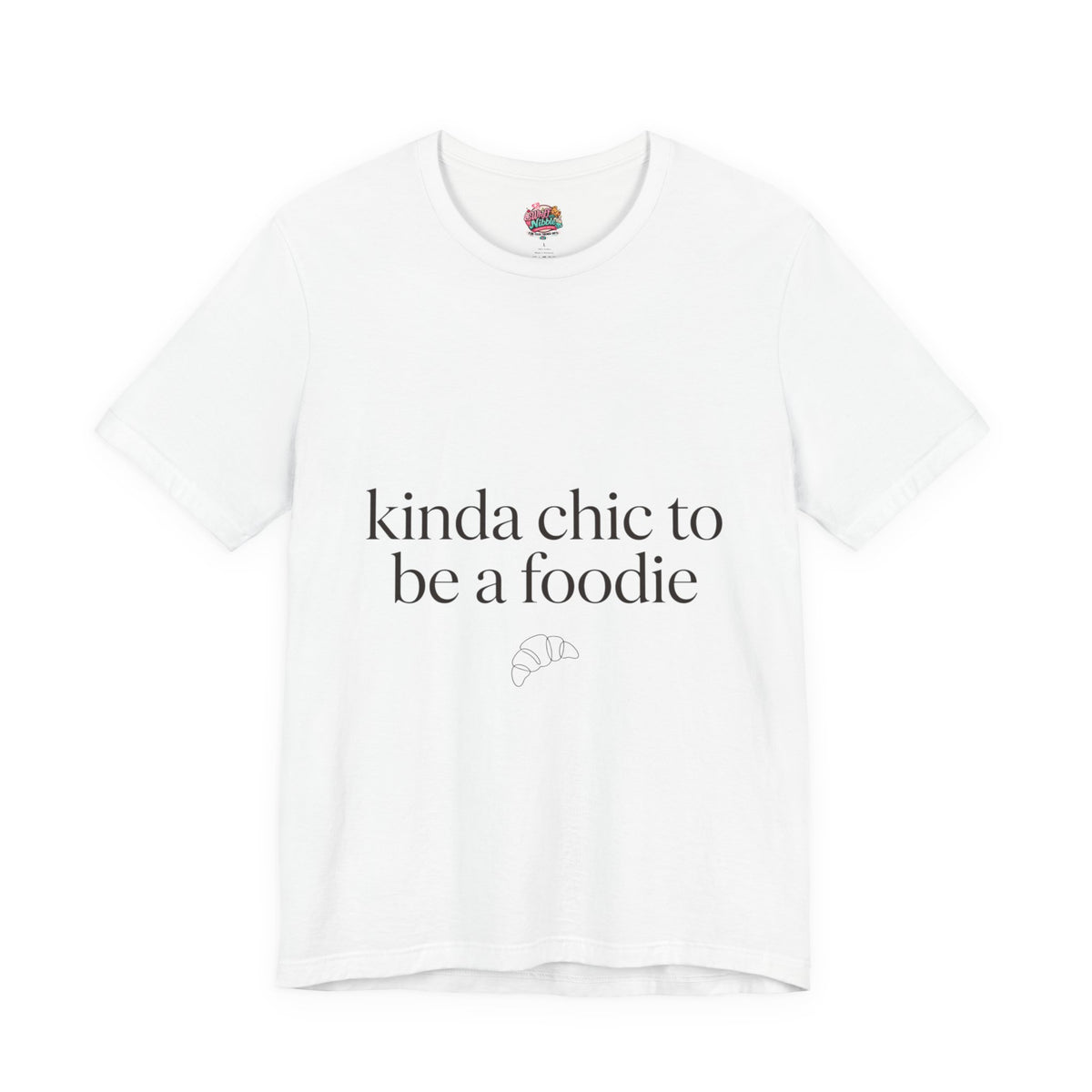 kinda chic to be a foodie Tee | minimalist foodie shirt