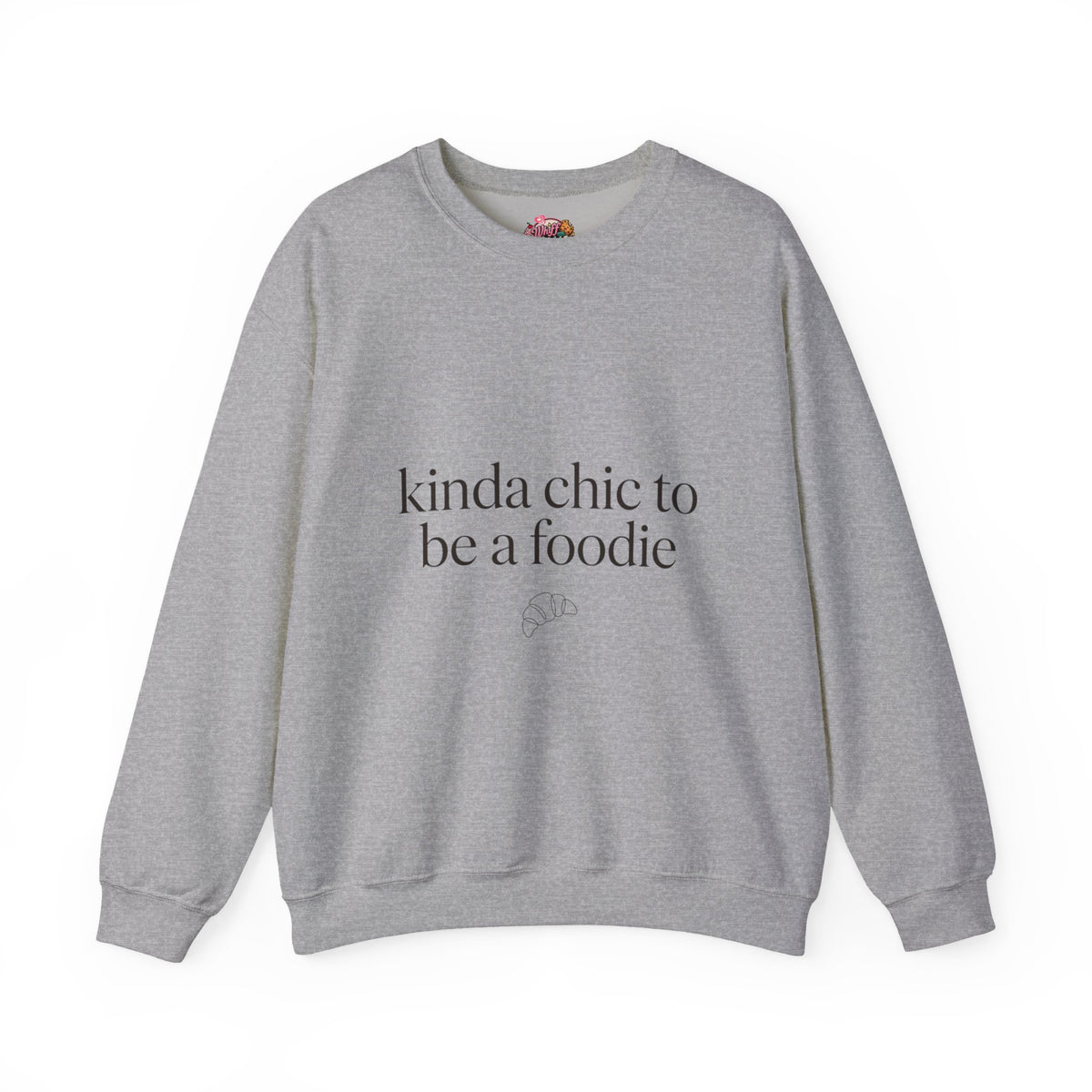 kinda chic to be a foodie Sweatshirt | minimalist foodie style