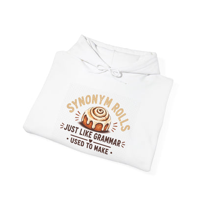 Cinnamon Rolls Hoodie - "Just Like Grammar Used to Make" Cozy Baker Sweatshirt