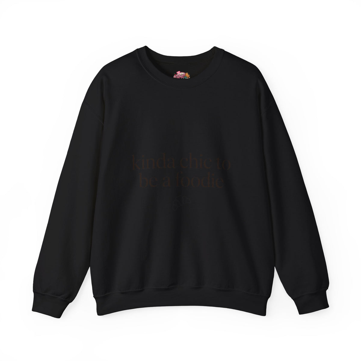 kinda chic to be a foodie Sweatshirt | minimalist foodie style