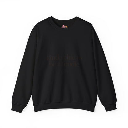 kinda chic to be a foodie Sweatshirt | minimalist foodie style
