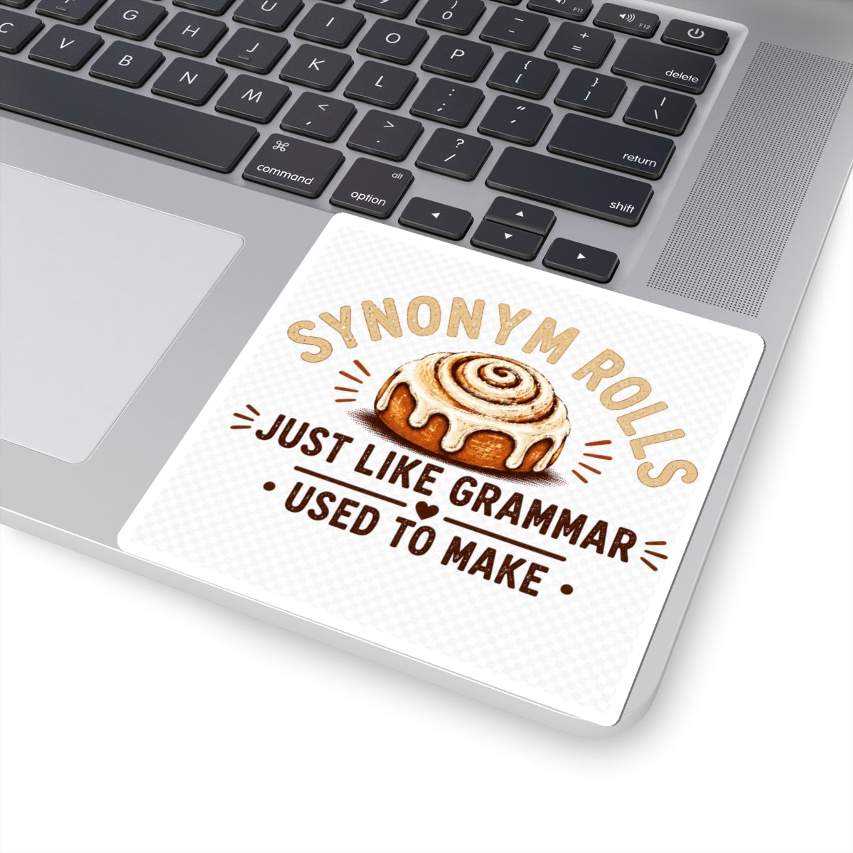 Synonym Rolls Sticker — Cute Cinnamon Roll Grammar Pun Kiss-Cut Sticker